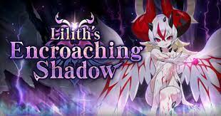 How many of you are annoyed with the lilith's keep last boss screamings? Lilith S Encroaching Shadow Guide Master Dragalia Lost Wiki