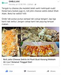 Pilih saja isi daging atau ayam, kemudian nikmati sendiri sensasi roti john yang mendapat perhatian di media sosial. Apa Rahsia Roti John Cheese Roti John Cheese Sekilo Facebook