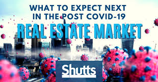 Its not as bad as it seems. What To Expect Next In The Post Covid 19 Real Estate Market Shutts Bowen Llp