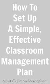 How To Set Up A Simple Effective Classroom Management Plan