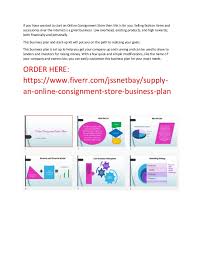 A successful consignment business begins with a solid business plan. Free Retail And Online Store Business Plans