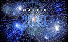 Multă sănătate şi la mulţi ani, să ai mai mulţi fani decât duşmani! mesaje de anul nou 2019. La MulÈ›i Ani 2019 FelicitÄƒri UrÄƒri Mesaje De Anul Nou Dcnews