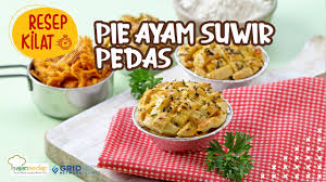 Check spelling or type a new query. Resep Pie Ayam Suwir Pedas Kulit Pienya Renyah Isiannya Pedas Gurih Enaknya Selangit Youtube
