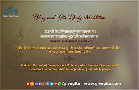Bhagavad Gita Daily Meditation Chapter 14 Verse 27 Krishna Inspiration Dharma Happiness Spiritua Daily Meditation Bhagavad Gita Meditation