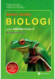 Fisika untuk sma ma kelas x buku pegangan guru dan siswa kurikulum 2013 silakan unduh awan. Buku Biologi Kelas 10 Kurikulum 2013 Revisi 2017 Pdf Cara Golden