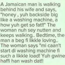 A Jamaican And His Wife Jamaican Quotes Funny Marriage Jokes Marriage Jokes