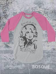 Dolly Parton Halftone Style Baseball Raglan Shirt Figure Out Who You Are Then Do It On Purpose Quote Bosque Ap Raglan Shirts Country Girl Style Graphic Tees