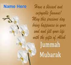 Check spelling or type a new query. Jumma Mubarak Wishes Juma Mubarak Images With Name