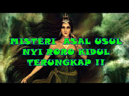 Nyi roro kidul (asal usul kisah & cerita legenda) nyi roro kidul merupakan salah satu mitos yang populer di indonesia, khususnya bagi masyarakat jawa. 3 Asal Usul Nyi Roro Kidul Menurut Islam Paling Masuk Akal Youtube