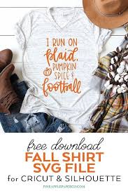Free Fall Svg For Cricut Silhouette Machines Fall Shirts Cricut Silhouette Machine