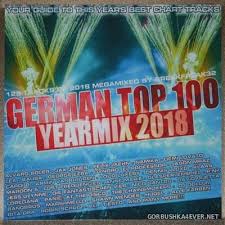 German Top 100 Yearmix 2018 Mixed By Breakfreak32 2018