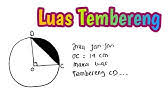Rumusnya tidak perlu dihafal, karena rumus tersebut dapat dengan mudah kita cari melalui pemahaman konsep. Luas Tembereng Lingkaran Youtube