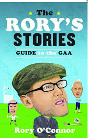 Delighted to announce my book, "The Rory's Stories guide to the GAA' This  book has everything you know and love about the GAA, from the dirty corner  back, the match day routine,