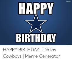 25 Best Memes About Happy Birthday Dallas Happy Birthday Dallas Memes