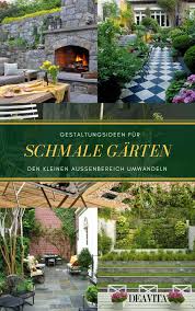 Mit Ein Wenig Voraussicht Und Gartenplanung Konnen Sie Schmale Garten In Kleine Oasen Die Sie Und Ihr Schmaler Garten Garten Gestalten Garten Gestalten Ideen