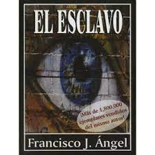 40 000 libros en español para leer online. El Esclavo De Francisco J Angel En Gandhi
