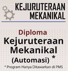 Diploma kejuruteraan mekanikal (pembuatan) atau diploma in mechanical engineering (manufacturing) adalah salah satu. Diploma In Mechanical Engineering Automation Politeknik Muadzam Shah Posts Facebook