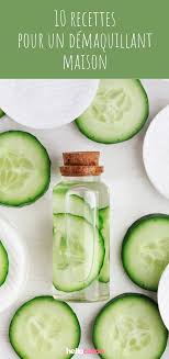 10 Recettes Pour Un Demaquillant Maison Plus Naturel Et Plus Economique Recette Diy Cosmetiques Fa Demaquillant Maison Demaquillant Soins De La Peau Diy
