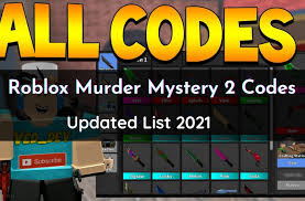 Roblox murder mystery 2 codes (june 2021) by: Roblox Murder Mystery 2 Codes May 2021 Working Codes