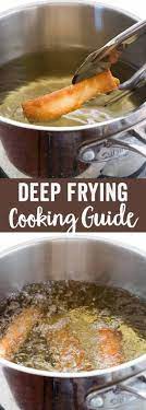 Deep Frying Dry Heat Cooking Method Jessica Gavin Cooking Deep Fried Best Oil For Frying