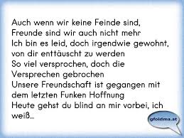 Auch Wenn Wir Keine Feinde Sind Freunde Sind Wir Auch Nicht Mehrich Bin Es Leid Doch Irgendwie Gewohnt Von Dir Entt Osterreichische Spruche Und Zitate
