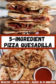 5 Ingredient Pizza Quesadilla Low Calorie Pizza Healthy Low Calorie Meals Healthy Low Calorie Snacks