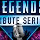 LEGENDS TRIBUTE SERIES AT DESERT DIAMOND CASINO AT event image