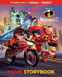 Incredible was forced to make strides as a. 9780736438599 Incredibles 2 Movie Storybook Disney Pixar The Incredibles 2 Disney Pixar Incredibles 2 Abebooks Rh Disney 0736438599