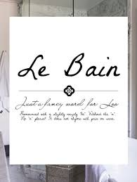 French Bathroom Print Le Bain Funny Minimalist Black White Typography Wall Sign Inspiration Sign For Shabby Chic Wall Art Chic Wall Art Typographic Print