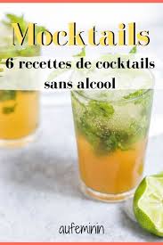 Sans Alcool La Fete Est Plus Folle La Preuve En Six Recettes Delicieuses De Mocktails Ces Cocktails Cocktail Sans Alcool Recette Cocktail Sans Alcool Alcool