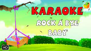 Rock A Bye Baby Karaoke Version With Lyrics Cartoon Animated English Nursery Rhymes For Kids Youtube