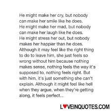 Http Loveinquotes Com He Might Make Her Cry But Nobodycan Make Her Smile Like He 2 He Might Make Her C Friend Love Quotes Life Quotes To Live By Life Quotes