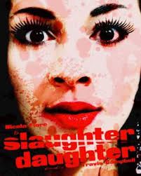 Film Review: Slaughter Daughter (2012)