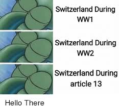 Switzerland During WW1 Switzerland During WW2 Switzerland During ...