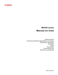 For the start, you will need to prepare all of the things that you need such as the laptop, the printer, the usb cable that please now proceed by installing the software to make the most out of your canon mx494. Canon Pixma Mx494 Pixma Mx492 User Manual Manualzz