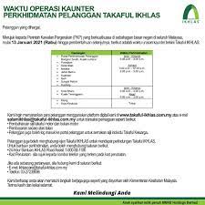 Kami menyediakan perkhidamatan takaful keluarga dan takaful am yang patuh syariah. Takaful Ikhlas Notis Waktu Operasi Kaunter Perkhidmatan Facebook