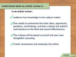 Critique research articles mean careful and critical appraisal of strength and limitations of a piece of research, rather than hunting for and exposing mistake (polt and beck 2008). How To Write An Article Review With Sample Reviews Wikihow