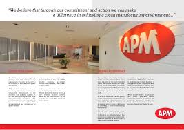Continue to prove our unrelenting commitment to quality and customer service through our attention to detail and our dedication to respond without delay to meet the requirements of our valued customers.we at vp plastics are a diverse group of people with a single. Apm Coprporate Profile 2014 New
