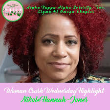 WCW ALERT! Congratulations to Nikole Hannah-Jones who was honored with the  2020 Pulitzer Prize for Commentary for The 1619 Project. Published by The  New York Times Magazine, the project details in essays,