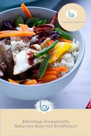 Bibimbap Koreanische Naturreis Bowl Mit Rindfleischstreifen Uloop Magazin Bibimbap Rindfleisch Naturreis