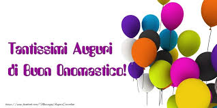 Tantissimi Auguri Di Buon Onomastico Buon Onomastico Onomastico Buon Compleanno