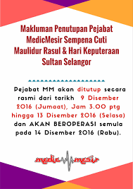 Aktiviti mewarna sempena cuti maulidur rasul. Makluman Penutupan Pejabat Medicmesir Sempena Cuti Maulidur Rasul Hari Keputeraan Sultan Selangor Medicmesir