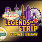 The "Legends of the Strip" Tribute Lunch show