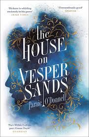 Amazon Com The House On Vesper Sands Ebook Paraic O Donnell Kindle Store Vesper O Donnell Books
