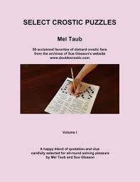 Smart, easy and fun crossword puzzles to get your day started with a smile. Amazon Com Select Crostic Puzzles 50 Acclaimed Favorites Of Diehard Crostic Fans From The Archives Of Sue Gleason S Website Www Doublecrostic Com A Mel Taub S Double Crostics Volume 1 9780998903408 Taub Mel Gleason Sue