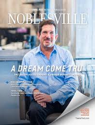 Noblesville Magazine June 2021 by Towne Post Network, Inc.