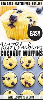 Keto Coconut Flour Blueberry Muffins Recipe Coconut Flour Blueberry Muffins Low Carb Recipes Dessert Muffin Recipes Blueberry
