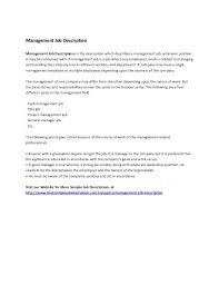 With the current talent shortage making it increasingly challenging to find skilled workers in certain industries and roles, it's more important than ever to write a job description that stands out from the rest. Management Job Description