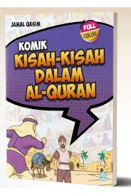 Mendalam sungguh kasih allah pada rasulnya sejak baginda lahir lagi. Komik Kisah Kisah Dalam Al Quran Jamal Qasim Era Adicitra Intermedia