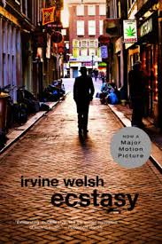 As cracks start to appear in. Ecstasy Von Irvine Welsh Isbn 978 0 393 34317 5 Buch Online Kaufen Lehmanns De
